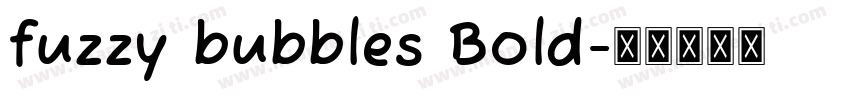 fuzzy bubbles Bold字体转换